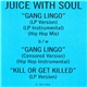 Juice With Soul - Gang Lingo